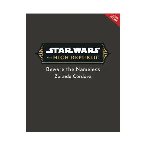 Star wars: the high republic: beware the nameless Disney pr