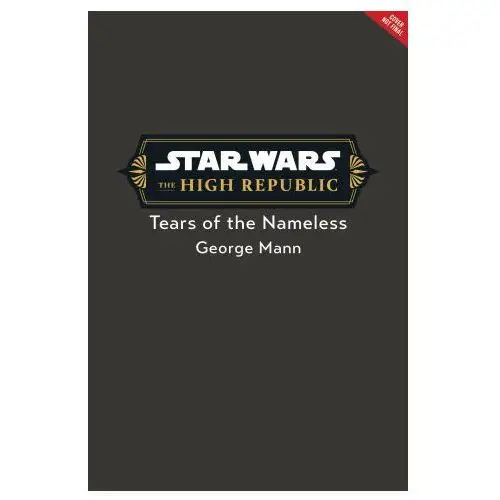 Star Wars: The High Republic: Tears of the Nameless