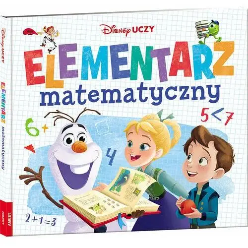 Disney Uczy. Elementarz matematyczny z ćwiczeniami