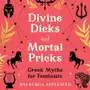 Divine Dicks and Mortal Pricks Sklep on-line