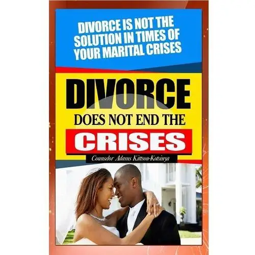 Divorce does not end the crisis