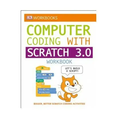 Dk workbooks: computer coding with scratch 3.0 workbook Dk pub