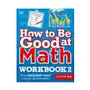 Dk pub How to be good at math workbook, grades 4-6: the simplest-ever visual workbook Sklep on-line