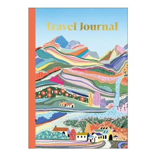 Travel Journal: Memories from My Travels