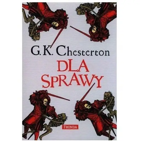 Dla sprawy G. K. Chesterton