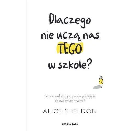 Dlaczego nie uczą nas tego w szkole?