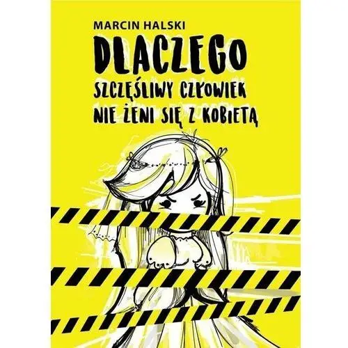 Dlaczego szczęśliwy człowiek nie żeni się z kobietą