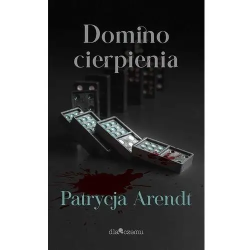 Domino cierpienia Dlaczemu