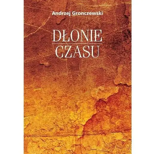 Dłonie czasu