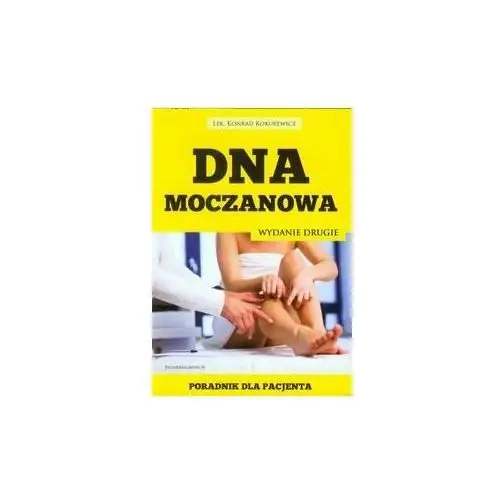 Dna moczanowa Poradnik dla pacjenta