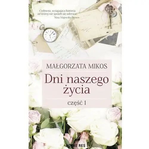 Dni naszego życia. Część 1