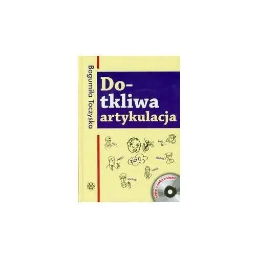 Do-tkliwa artykulacja z płytą CD korekcja głosek ć, dź, ś, ź