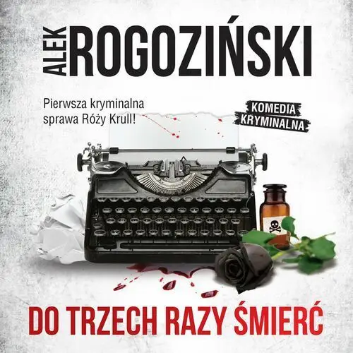 Do trzech razy śmierć