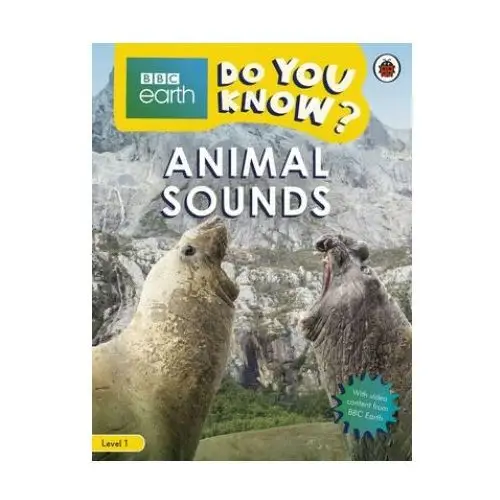 Do you know? level 1 - bbc earth animal sounds Penguin random house children's uk