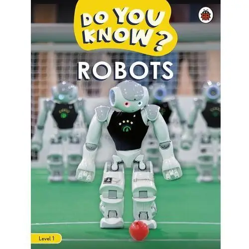 Do you know? level 1 - robots