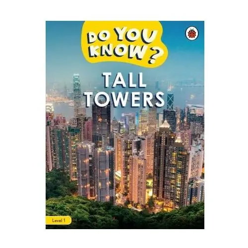 Do You Know? Level 1 - Tall Towers