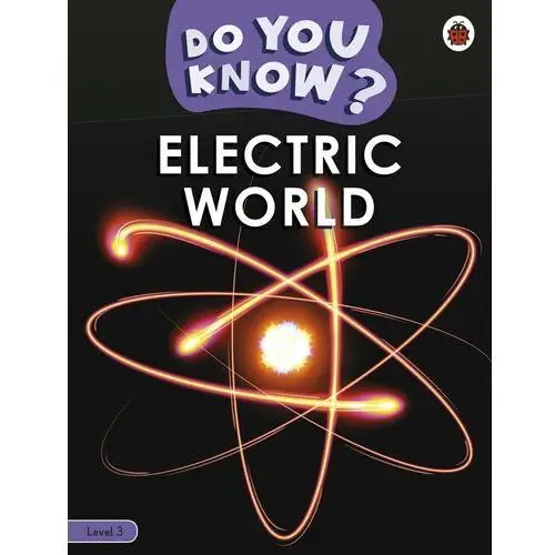 Do You Know? Level 3 Electric World