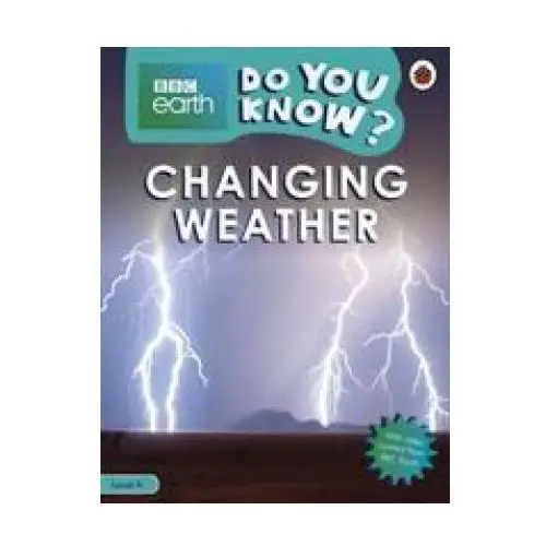 Do You Know? Level 4 - BBC Earth Changing Weather