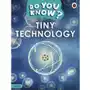 Do You Know? Level 4 # Tiny Technology Sklep on-line