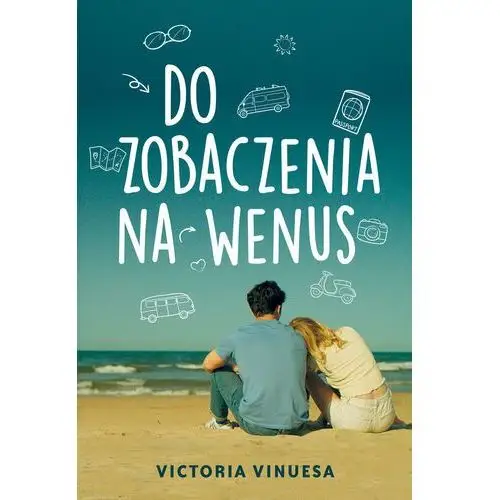 Do zobaczenia na Wenus Victoria Vinuesa, Zuzanna Byczek