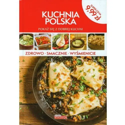 Dobra kuchnia Kuchnia polska - Jeśli zamówisz do 14:00, wyślemy tego samego dnia