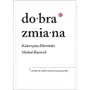 Dobra zmiana- bezpłatny odbiór zamówień w Krakowie (płatność gotówką lub kartą) Sklep on-line