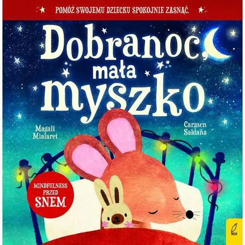 Dobranoc, mała myszko