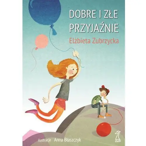 Dobre i złe przyjaźnie