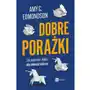 Dobre porażki. Jak popełniać błędy, aby odnieść sukces Sklep on-line