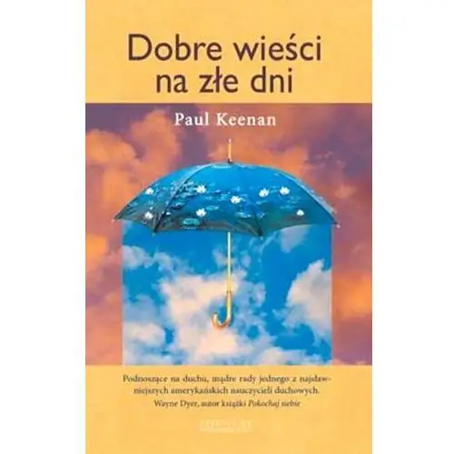 Dobre Wieści na Złe Dni