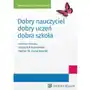 Dobry nauczyciel - dobry uczeń - dobra szkoła Sklep on-line