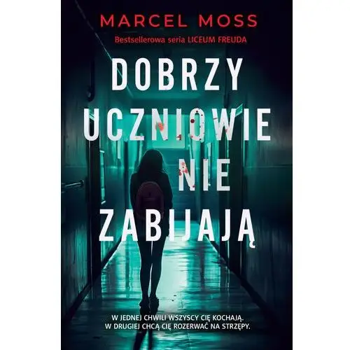 Dobrzy uczniowie nie zabijają