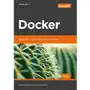 Docker. Wydajność i optymalizacja pracy aplikacji. Wydanie II - Allan Espinosa, Russ McKendrick Sklep on-line