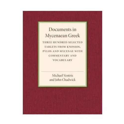 Documents in mycenaean greek Cambridge university press