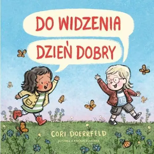 Doerrfeld cori Do widzenia, dzień dobry