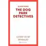 Dog Park Detectives, The Dog Park Detectives Sklep on-line