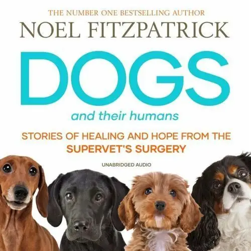 Dogs and Their Humans - audiobook