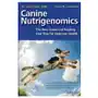 Canine nutrigenomics - the new science of feeding your dog for optimum health Dogwise publishing Sklep on-line