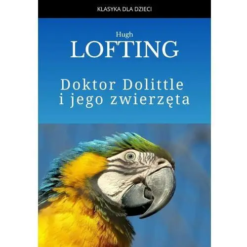 Doktor Dolittle i jego zwierzęta