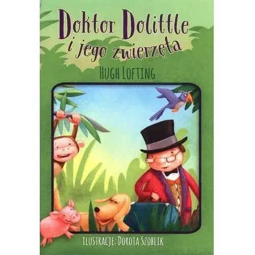 Doktor Dolittle i jego zwierzęta