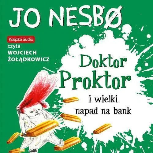 Doktor proktor i wielki napad na bank. doktor proktor. tom 4