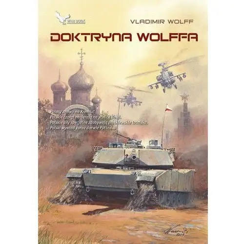 Doktryna Wolffa. Stalowa kurtyna. Tom 6