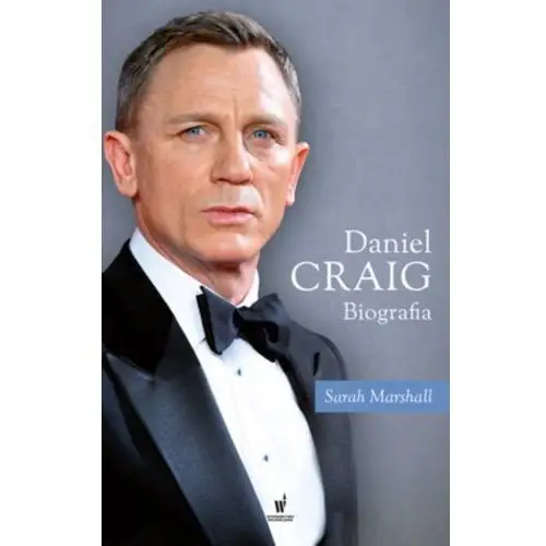 Daniel craig. biografia - jeśli zamówisz do 14:00, wyślemy tego samego dnia