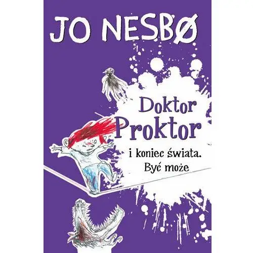 Doktor Proktor i koniec świata. Być może. Doktor Proktor. Tom 3