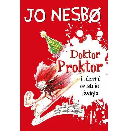 Doktor Proktor i niemal ostatnie święta. Doktor Proktor. Tom 5