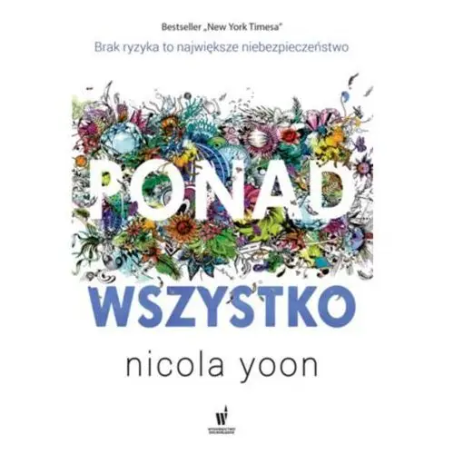 Ponad wszystko - Nicola Yoon,144KS (7543675)