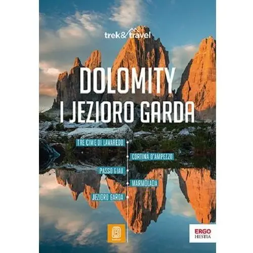 Dolomity i Jezioro Garda. Trek&travel