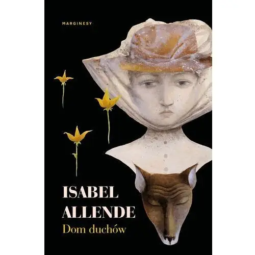 Dom duchów Isabel Allende