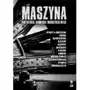 Maszyna. antologia horroru industrialnego - praca zbiorowa - książka Dom horroru Sklep on-line