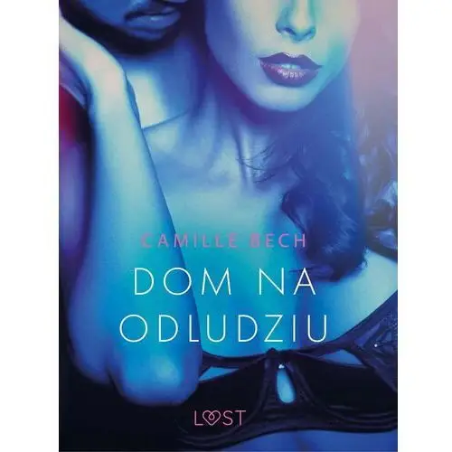 Dom na odludziu - opowiadanie erotyczne - ebook epub